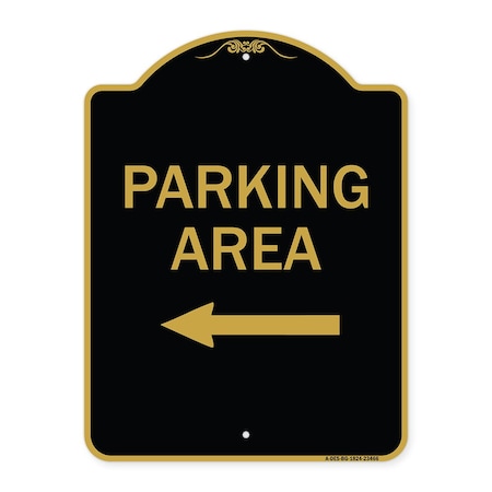 Designer Series Parking Area With Left Arrow, Black & Gold Aluminum Architectural Sign